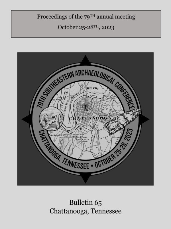 2023 SEAC Final Program Cover in grayscale. Central to the image is a topographic map showing Chattanooga with a projectile point and image of a cannon inset on the map. 